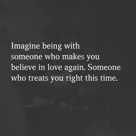 Believe In Love Again Quotes, In Love Again Quotes, Love Again Quotes, In Love Again, Love Is Not Enough, Believe In Love, Soulmate Love Quotes, I Believe In Love, Love Thoughts