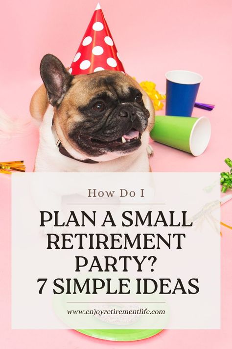 Plan a Small Retirement Party in 7 Easy Steps with Our Quick Checklist. Let Us Guide and Inspire You With Our Tips and Ideas About Saving Money & Adding Fun. Easy Retirement Party Ideas, Enjoy Retirement, Retirement Party Ideas, Retirement Party Themes, Retirement Life, 10th Birthday Parties, Retirement Party, Retirement Parties, Simple Ideas