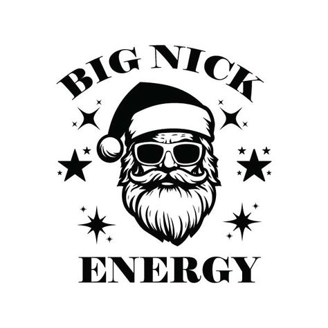 Big-Nick-Energy-svg-free Big Nick Energy Png, Sweatshirt Crafts, Big Nick Energy, Christmas Carnival, Cricut Craft, Craft Day, Christmas Ornament Crafts, Card Patterns, Cricut Projects Vinyl