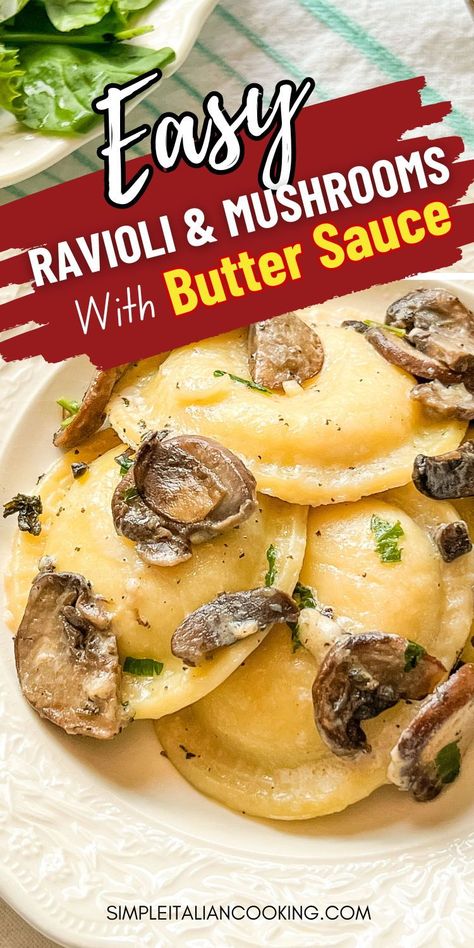 Make this easy mushroom ravioli sauce for your pasta. This butter sauce is perfect with frozen ravioli and turns your dinner from "eh" to "amazing!" Quick dinner dish perfect for date nights, holidays, or weeknights and can be made in 20 minutes. Super economical too. Small Ravioli Recipes, Low Calorie Ravioli, Easy Ravioli Sauce, Mushroom Ravioli Sauce, Ravioli With Mushrooms, Italian Ravioli, Easy Ravioli, Italian Appetizers Easy, Ravioli Sauce