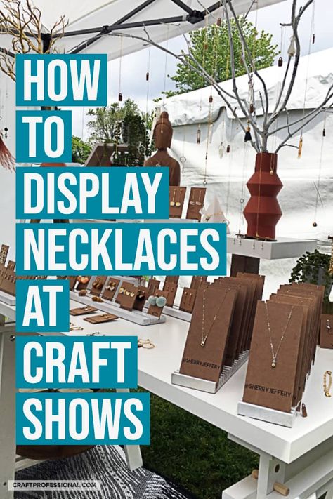 Jewelry Display For Craft Show, Jewelry Display Booth Diy, Ideas For Jewelry Display, Jewelry Art Show Displays, Vender Booth Ideas Diy Jewelry Displays, Best Way To Display Jewelry For Sale, Market Booth Jewelry Display, Vendor Booth Necklace Display, Craft Jewelry Display