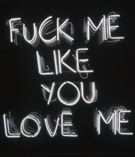 Quote Girl, Neon Words, Light Quotes, Anais Nin, Dirty Mind, Writing Poetry, I Like You, Neon Sign, Love Me