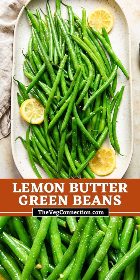 Green Bean Recipes Lemon, French Green Bean Recipes, Green Bean Side Dish Recipes, Butter Green Beans, Green Bean Recipes Healthy, Easy Green Bean Recipes, Fresh Green Bean Recipes, Thanksgiving Green Beans, Healthy Green Beans