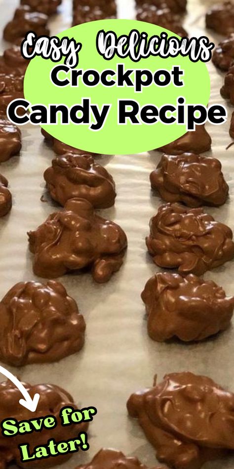 Easy Crockpot Candy Crockpot Candy Recipes Trisha Yearwood, Peanut Crockpot Candy, Crockpot Snack Recipes, Crockpot Chocolate Candy, Slow Cooker Candy Recipes, Easy Crockpot Candy, Crockpot Christmas Candy, Holiday Crockpot, Crock Pot Candy