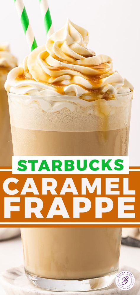 Copycat Starbucks Caramel Frappuccino l Belly Full Diy Starbucks Caramel Frappuccino, Caramel Frappuccino Recipe, Caramel Frappe Recipe, Starbucks Copycat Recipes, Starbucks Caramel Frappuccino, Copycat Starbucks Drinks, Frappe Recipe, Caramel Frappuccino, Healthy Oatmeal Recipes