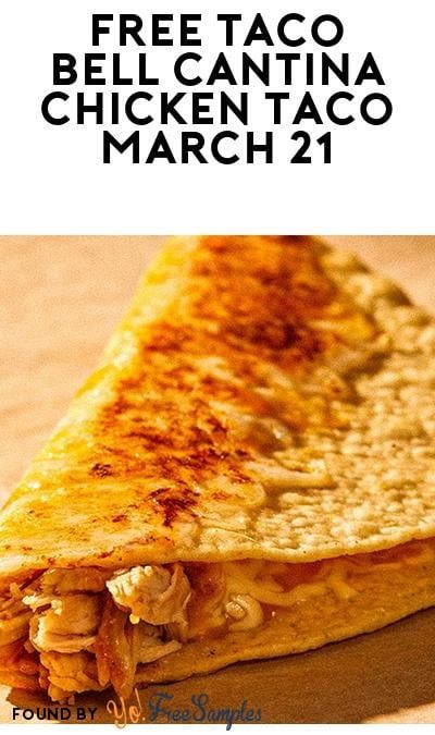 FREE Cantina Chicken Crispy Taco At Taco Bell on 3/21-4/3 (Existing Rewards Members)  https://yofreesamples.com/food-samples/free-cantina-chicken-crispy-taco-at-taco-bell-on-3-21-existing-rewards-members Cantina Chicken, Taco Bell Chicken Rolled Tacos, Cantina Chicken Tacos, Taco Bell Crispy Chicken Taco, Cantina Chicken Taco Bell, Chicken Quesadilla Taco Bell, Chicken Quesadillas Taco Bell, Food Samples, Chicken Crispy