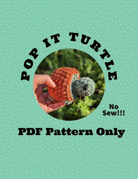 Pop It Turtle NO SEW Crochet Pop It Turtle Crochet Pattern - Etsy Australia Pocket Amigurumi, Crochet Fidget, Turtle Crochet Pattern, No Sew Crochet, Crocheted Cow Pattern, Turtle Crochet, Chicken Pattern, Whale Pattern, Crochet Turtle