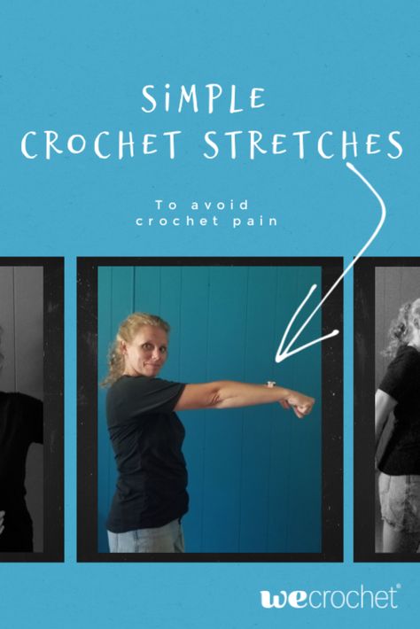 Simple Crochet Stretches for Hand & Arm Health - WeCrochet Staff Blog Crochet Stretches, Stretch Crochet, Shoulder Problem, Arm Stretches, Different Types Of People, Everything Is Connected, Tennis Elbow, Simple Crochet, Carpal Tunnel