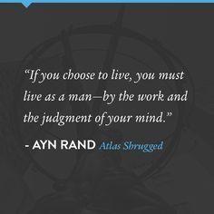 Ayn Rand Quotes, Pray Until Something Happens, Atlas Shrugged, Ayn Rand, Free Market, Thoughts Quotes, Ideas Style, Home Ideas, Life Quotes