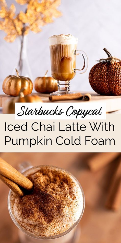 Iced Pumpkin Chai Tea Latte Starbucks, Chai Tea Pumpkin Cold Foam, Chai Tea With Pumpkin Cold Foam, Copycat Pumpkin Cream Chai Tea Latte, Iced Pumpkin Cream Chai Latte, Copycat Starbucks Pumpkin Chai Latte, Iced Chai With Pumpkin Cold Foam, Chai With Pumpkin Cold Foam, Chai Latte With Pumpkin Cold Foam