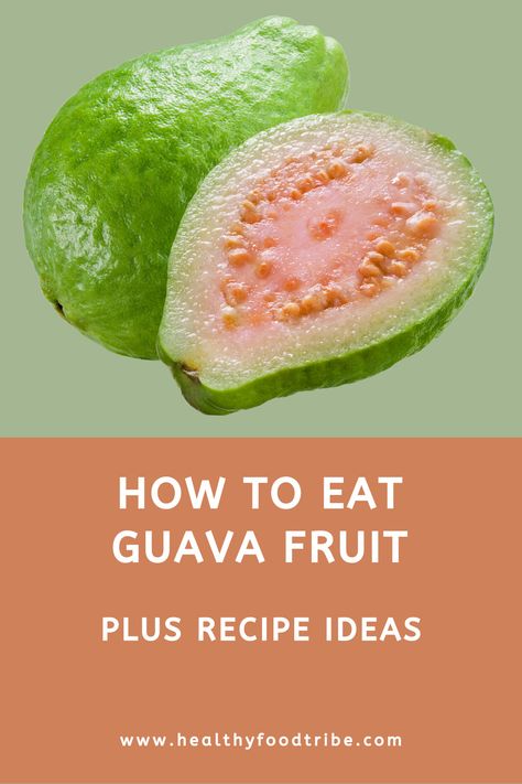 How to Cut and Eat a Guava Fruit (Plus Recipe Ideas) What To Do With Guava Fruit, Guava Fruit Recipes, How To Eat Guava Fruit, Recipes With Guava Fruit, Guava Fruit Benefits, How To Eat Guava, Guava Drink, Guava Recipes, Jamaican Rice