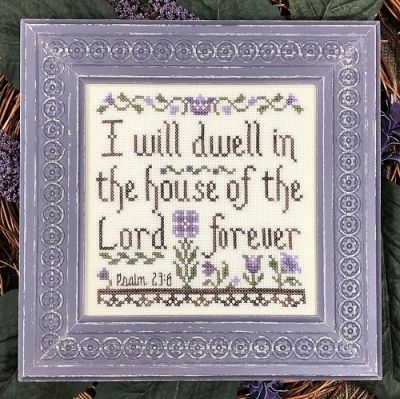 I Will Dwell Chart My Big Toe Designs Christian Cross Stitch Patterns, House Of The Lord, Christian Cross Stitch, Needlework Shops, Easy Cross Stitch Patterns, Psalm 27, Needlepoint Patterns, Psalm 23, Simple Cross Stitch