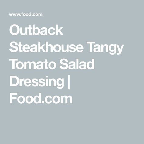 Outback Tangy Tomato Dressing Recipe, Outback Tangy Tomato Dressing, Outback Recipes, Tomato Salad Dressing, Tomato Dressing, Dressing Food, Salad Dressing Recipes Healthy, Balsamic Vinaigrette Dressing, Homemade Spice Mix