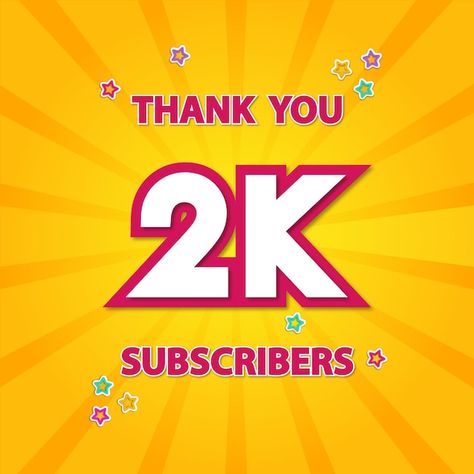 2k Subscribers Thank You, 2k Followers Thanks Instagram Background, Thank Giving, Community Poster, 2k Subscribers, Wallpaper Photo Gallery, Social Media Community, Youtube Design, Instagram Background