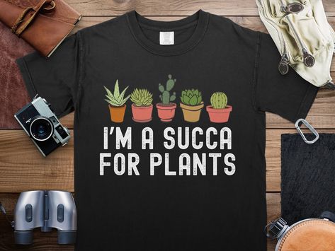 Succulent Plant Lover T-Shirt, Cute Cactus Graphic Tee, Funny Plant Mom Shirt, Garden Lover Gift, Succulent Humor Tee, Plant Gift Idea Cactus Graphic, Garden Lover Gifts, Cute Cactus, Plant Gift, Dye Colors, Garden Lovers, Plant Mom, Succulent Plant, Plant Gifts