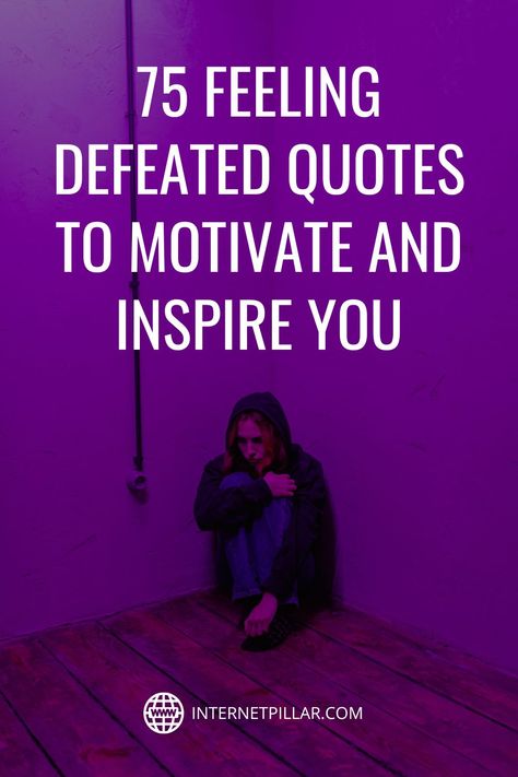 75 Feeling Defeated Quotes To Motivate and Inspire You - #quotes #bestquotes #dailyquotes #sayings #captions #famousquotes #deepquotes #powerfulquotes #lifequotes #inspiration #motivation #internetpillar Quotes When Feeling Defeated, Quotes About Defeat, Feelings Of Inadequacy Quotes, Kick Me While Im Down Quotes, When You Feel Defeated, Nobody Checks Up On Me Quotes, Feeling Defeated Quotes Work, Quotes About Feeling Defeated, Feeling Inadequate Quotes