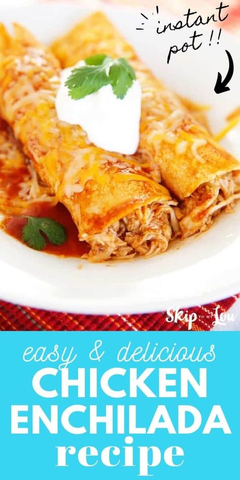 This chicken enchilada recipe is a family favorite at our home.  The best part is the recipe is easy and I make the chicken filling in no time at all with the use of my Instant Pot. These chicken enchiladas are made with simple ingredients that you can keep in your pantry for anytime your family wants a Mexican feast. #recipes #mexican Easy Chicken Instant Pot Recipes Simple, Chicken Enchiladas In Instant Pot, Instant Pot Enchiladas Chicken, Pressure Cooker Chicken Enchiladas, Instapot Enchilada Chicken, Chicken Enchilada Instant Pot Recipes, Insta Pot Chicken Enchilada, Instapot Chicken Enchiladas Recipes, Instapot Chicken Enchiladas