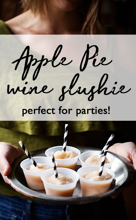 Apple Cider Slushies, Apple Pie Drink, Wine Slushie Recipe, Wine Slushies, Apple Cider Drink, Spiked Apple Cider, Pumpkin Wine, Apple Wine, Cider Drinks