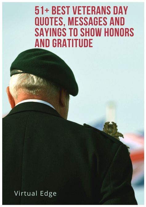 51 Best Veterans Day Quotes, Messages and Sayings to Show Honors and Gratitude Thank A Veteran Quote Gratitude, Veteran Quotes Honoring, Quotes For Veterans Day, Veteran’s Day Quotes, Thank You Veterans Quotes Words, Thank You Veterans Quotes, Veteran Appreciation Ideas, Veterans Day Quotes Thank You, Veterans Day Quotes Gratitude