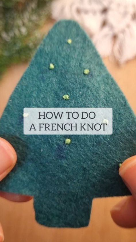 Embroidery Knots, French Knot Embroidery, Felt Christmas Decorations, Felt Sheets, Felt Patterns, French Knots, French Knot, Weekend Projects, Blanket Stitch