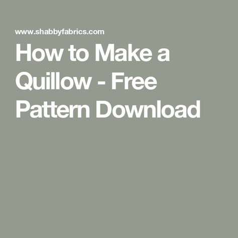 How To Make A Quillow, Free Quillow Pattern, How To Make Flying Geese Blocks, Quillow Pattern How To Make, Quillow Pattern Free, Quillow Pattern, Easy Quilting, Quilted Pillow Covers, Dinosaur Fabric