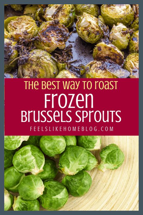 How to Roast Frozen Brussels Sprouts: It is not only possible to roast frozen brussels sprouts, it is easy using these instructions. This simple recipe makes crispy and tender brussels sprouts. #comfortfood #bariatriceating #gastricsleeve #gastricbypass #glutenfreerecipes #gluten-free #weeknightmeals #whatsfordinner #30minutemeals Brussel Sprouts In Oven, Roast Frozen Brussel Sprouts, Frozen Brussel Sprouts, Frozen Brussels Sprouts, Roasting Frozen Vegetables, Freezing Brussel Sprouts, Baked Brussel Sprouts, Easy To Bake, How To Roast