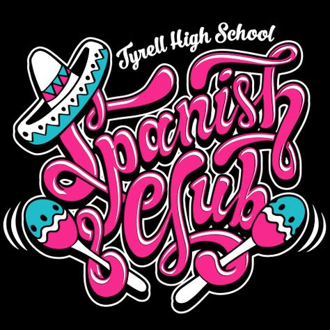 Check out this t-shirt design from imagemarket.com. Spanish Honor Society Shirts, Spanish Club T Shirt Ideas, Spanish Club Shirts Ideas, Spanish Club Shirts, Honor Society Shirts, Spanish Club Activities, Spanish Club Ideas, Club Tshirts, Club Activities