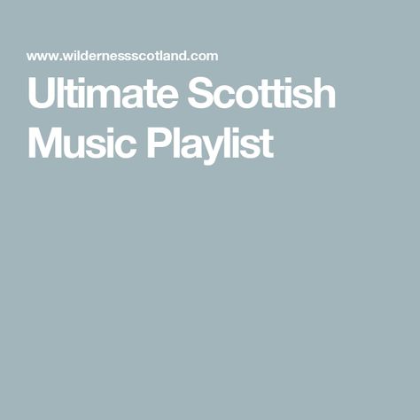 Ultimate Scottish Music Playlist Scottish Bands, Scottish Music, Scottish Artists, Traditional Music, Scottish Wedding, Wedding Music, Isle Of Skye, British Isles, Scottish Highlands