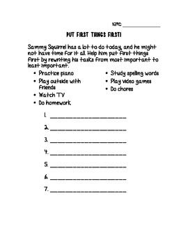 Students practice Habit #3: Put First Things First by reorganizing this list of things to do from most to least important. Habit 3 Put First Things First, Habit 3 Put First Things First Activity, 7 Habits Activities, Teacher Strategies, Put First Things First, Leadership Classes, Life Skills Lessons, Social Skills For Kids, Team Builders