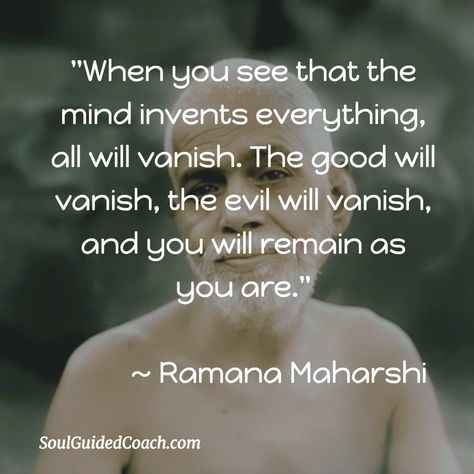 Raman Maharshi Quotes, Ramana Maharishi Quotes, Guru Quotes Spiritual, Sri Ramana Maharshi Quotes, Nonduality Quotes, Ramana Maharshi Quotes, Yogananda Quotes, Buddha Quotes Life, Advaita Vedanta