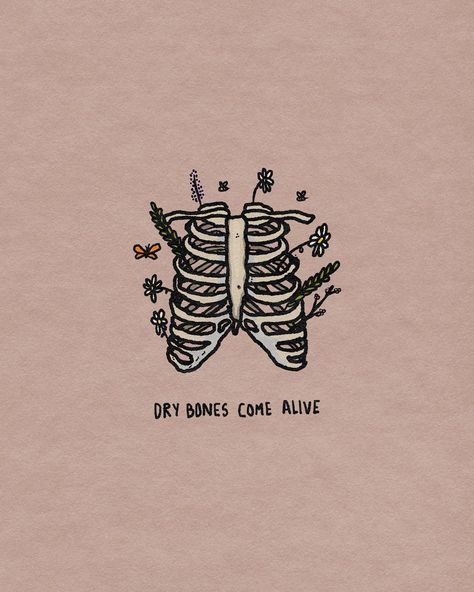 Dry Bones Come Alive, Biblical Tattoos, Bible Tattoos, Christian Drawings, Verse Tattoos, Christian Illustration, Christian Graphics, Dry Bones, Bone Tattoos