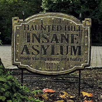 Insane asylum sign Insane Asylum Halloween, Haunted Hospital, Haunted Asylums, Asylum Halloween, Spiritual Maturity, Images Terrifiantes, Halloween Attractions, Halloween Yard Signs, Haunted Hayride