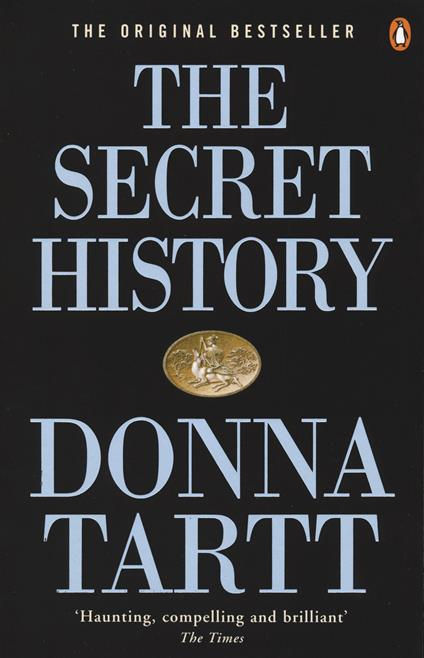 Download 'The Secret History' by Donna Tartt PDF Academia Books, Top 100 Books, Dark Academia Books, Space Books, Eyes Wide Shut, Donna Tartt, The Penguins, Best Mysteries, Book Challenge