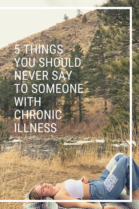 Looking for ways to support someone with chronic illness? Here are 5 things you should never say to someone who is chronically ill. #aesthetic #chronicillness #autoimmune #lifestyle #tips #caregiving #inspiration #inspiring #life #lifegoals Autoimmune Lifestyle, Terminal Illness, Invisible Illness, Feeling Sick, Chronic Fatigue, Medical History, Lifestyle Tips, Chronic Illness, 5 Things