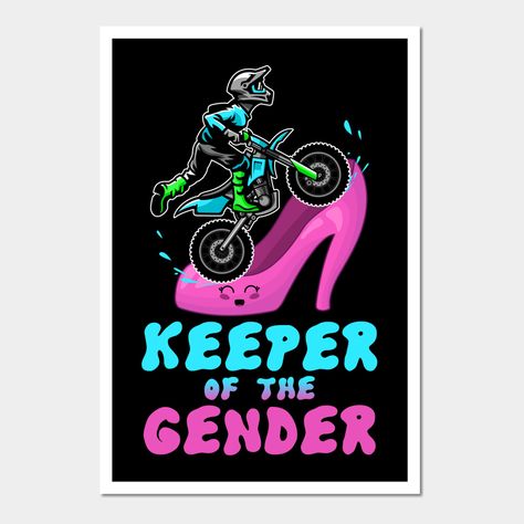 Keeper of the Gender makes a perfect gift for a baby shower, reveal pregnancy announcements, or when revealing the gender. The blue motocross or dirt bike, and pink cute heels combo is perfect for the eyes. Wear this for balance when gender is unknown. This iconic graphic design is great for your aunt, mother, wife or other family members to wear to support the pregnant lady. Check Brand for other foot print ideas! Great for Auntie for a babys shower. -- Choose from our vast selection of art pri Wheels Or Heels Gender Reveal, Shop Keeper, Keeper Of The Gender, Pregnant Lady, Party Wall, Pregnancy Announcements, Foot Print, Print Ideas, Pregnancy Reveals