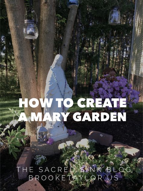 May Flowers: Creating a Mary Garden Mother Mary Statue Garden, Virgin Mary Grotto Garden, Sacred Garden Design, Mary Garden Statue, Mary Garden Ideas Backyards, Mother Mary Garden Ideas, Mary Shrine Outdoor, Rosary Walk Garden, Virgin Mary Garden Shrine