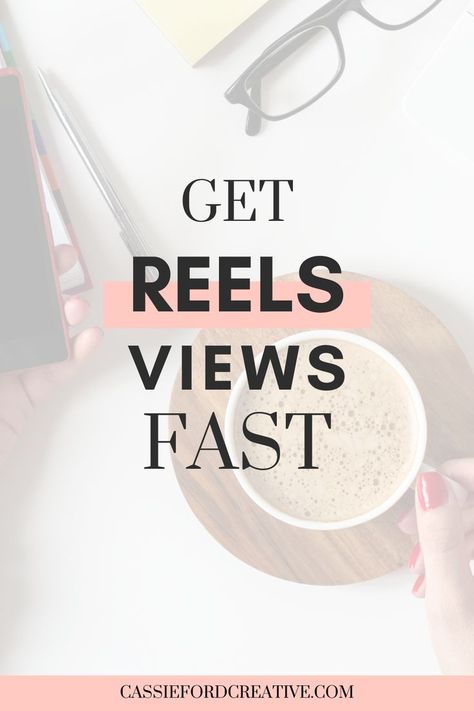 Text says "get reels views fast" and website is cassiefordcreative.com Reel Hooks Instagram, Hooks For Instagram Reels, Coffee Reels, Instagram Hooks, Reel Hooks, Instagram Content Strategy, Best Time To Post, Instagram Planner, Copywriting Tips