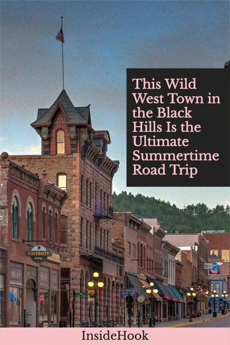 Deadwood is a blast from the gold rush past in western South Dakota Mount Rushmore Vacation, Deadwood South Dakota, South Dakota Road Trip, South Dakota Vacation, South Dakota Travel, West Town, American Road Trip, Black Hills, Travel South