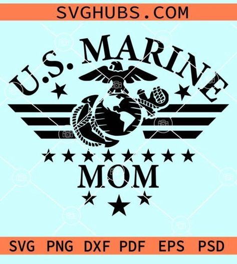 US Marine mom svg, Marine Mom Svg, Military Mom Svg, Mom Svg, Marine Corps Svg, Veterans Day svg, Proud Marine Mom Svg, Patriotic svg, Soldier svg, Marine Mama Svg, Veteran Mama Svg Marine Mom Svg, Marine Corps Svg, Marine Mom Shirts, Patriotic Svg, Marine Mom, Military Mom, Camping Signs, Us Marine Corps, Dad Svg