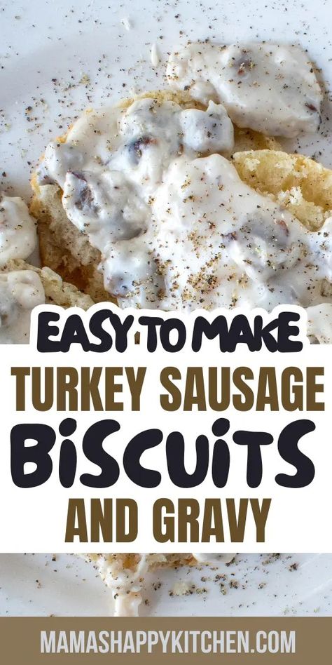 Turkey Sausage Biscuits and Gravy Sausage Biscuits And Gravy, Sausage Gravy Casserole, Country Gravy Recipe, Breakfast Gravy, Turkey Gravy Easy, Sausage Gravy And Biscuits, Sausage Gravy Recipe, Pork Sausages, Turkey Breakfast Sausage