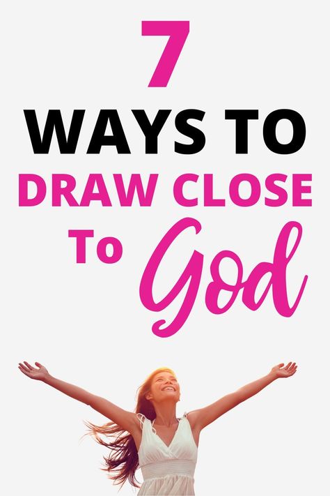 Ways to Draw Close to God The Good Wife's Guide, Hearing God's Voice, James 4 8, Draw Near To God, Close To God, God's Voice, Learn The Bible, Hearing Gods Voice, Bible Study Help