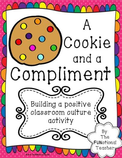 The FUNctional Teacher | Teachers Pay Teachers Compliments Bulletin Board, Compliment Activities For Kids, Classroom Culture Activities, Positivity Activities, Cookie Printable, Teacher Morale, Reading Incentives, Classroom Culture, First Day Of School Activities