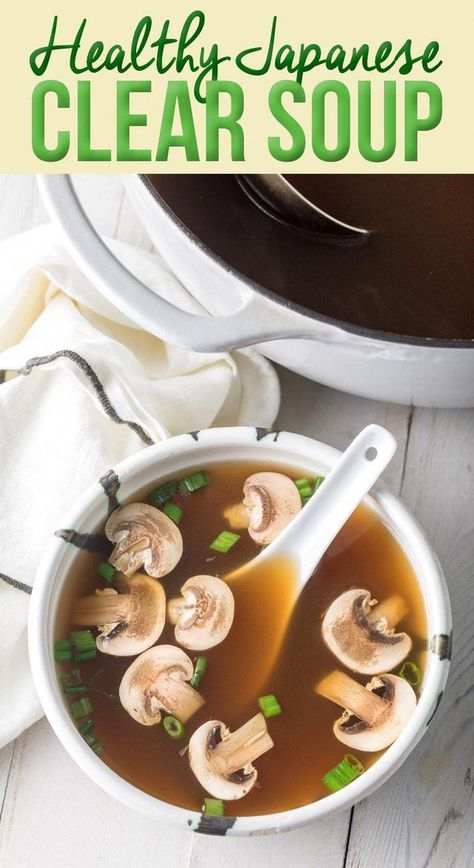 Japanese Clear Soup Recipe: This classic Hibachi restaurant favorite, also know as Miyabi Onion Soup, is a light and healthy soup to sooth the soul. #ASpicyPerspective #onionsoup #clearsoup #healthysoup via @spicyperspectiv #BestFatBurningFoods Norwegian Soup Recipes, Hibachi Soup Recipe, Japanese Clear Soup Recipe, Japanese Clear Soup, Clear Soup Recipe, Hibachi Restaurant, Easy To Digest Foods, Clear Soup, Delicious Soup Recipes