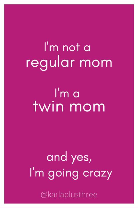 Mom Of Twins Quotes, Twin Mom Aesthetic, Baby Manifestation, Twin Mom Quotes, Twin Quotes Funny, Twin Mom Humor, Happy 1st Birthday Wishes, Twin Vibes, Countdown Quotes