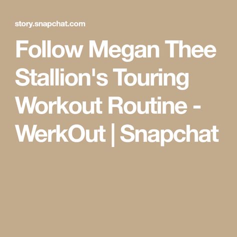 Follow Megan Thee Stallion's Touring Workout Routine - WerkOut | Snapchat Megan Thee Stallion Workout, Megan Thee Stallion Before Fame, Megan Thee Stallion Hottie Bootcamp, Megan Thee Stallion Mamushi Music Video, Megan Thee Stallion - Mamushi, Workout Routine, Snapchat, Health