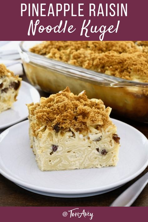 Pineapple Raisin Noodle Kugel - a delectable creamy noodle kugel made with cream cheese, cottage cheese, and cooked noodles with sweet a graham cracker topping. #kugel #shavuot #hanukkah #jewishrecipes #noodlekugel #lokshenkugel #kosherdairy #kosher #TorisKitchen Pineapple Noodle Kugel, Pineapple Kugel Recipe, Jewish Kugel, Graham Cracker Topping, Sweet Noodle Kugel Recipe, Noodle Kugel Recipe, Shavuot Recipes, Jewish Holiday Recipes, Cracker Toppings