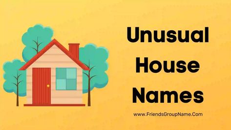 Unusual House Names: Today, I am trying to provide you with the Unusual House Names, and it was exhilarating on the list. I keep giving you a lot of time about the house, and I keep trying to bring it, and I am very I am more excited to provide this list because I had ... Read more The post Unusual House Names [ 2021 ] Clever & Unique American House Names Ideas appeared first on Friends Group Name List for Friends, Family, Cousins, Cool and Funny. Unique House Names Indian, House Names Ideas Indian In Hindi, House Names Ideas Indian In Sanskrit, House Names Ideas Indian, Home Names Ideas Indian, House Names Ideas, Friends Group Name, Architecture Names, Asian Names