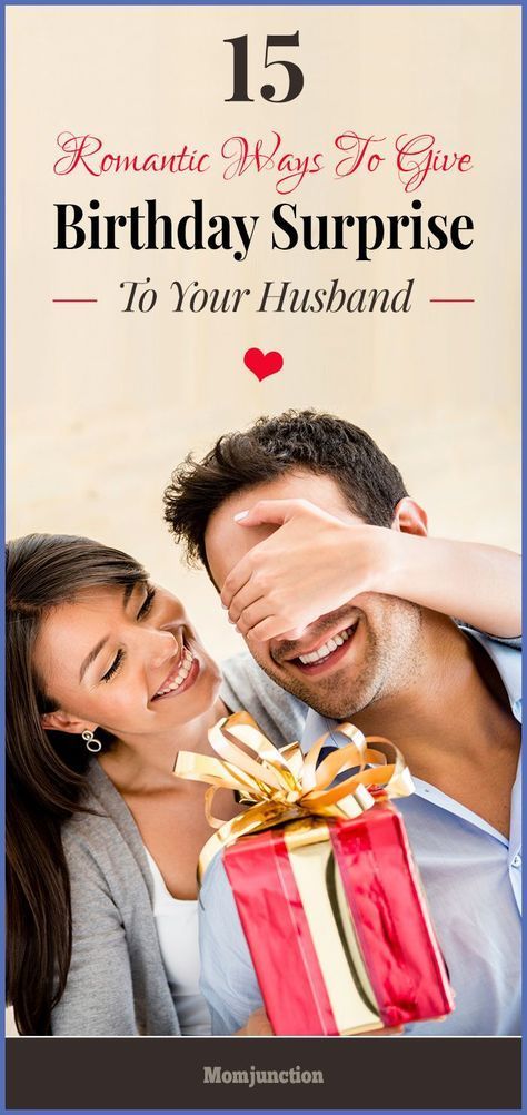 15 Stunning Romantic Ways To Give Birthday Surprise To Your Husband Husband Bday Ideas, Birthday Wish For Husband Romantic, Birthday Surprise For Wife, Birthday Surprise Husband, Birthday Surprise For Husband, Michael Ray, Surprise Ideas, Surprise Gifts For Him, Birthday Husband