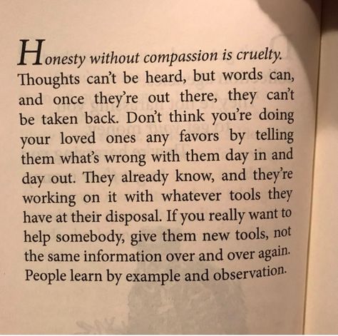 Honesty and compassion Quotes Paragraph, Deep Memes, V Quote, Compassion Quotes, Watch Your Words, Said Quotes, Parenting Inspiration, Inspiration Words, Well Said Quotes