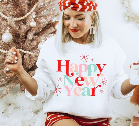 New Years Sweatshirt, New Years Eve Shirts, Party Shirts For Women, Happy New Year Shirt, Hello 2023, New Years Eve Shirt, New Year Shirt, Cute Crewneck, New Years Shirts